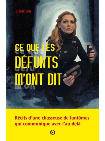 Ce que les défunts m'ont dit